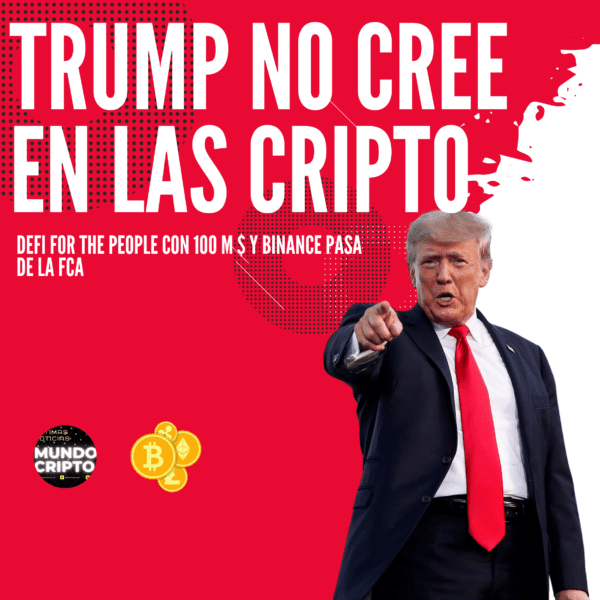 Trump no cree en las Cripto