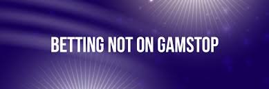 Exploring Non GamStop Sportsbooks Alternatives for Bettors Exploring Non GamStop Sportsbooks Alternatives for Bettors